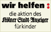Wir helfen - die Aktion des K�ner Stadt-Anzeiger f�r Kinder